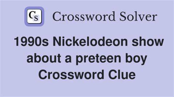 1990s Nickelodeon show about a preteen boy Crossword Clue