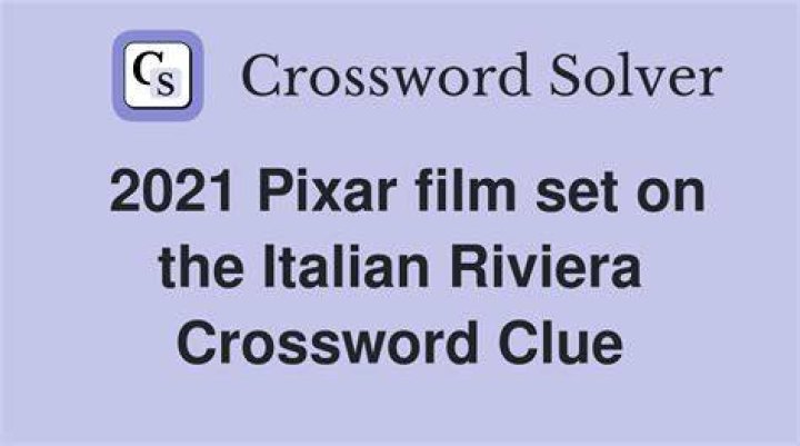 2021 Pixar film set on the Italian Riviera Crossword Clue