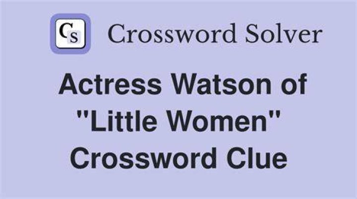 Actress and gender equality activist Watson Crossword Clue