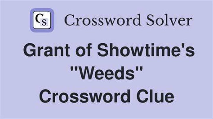 Actress Grant of “Weeds” Crossword Clue