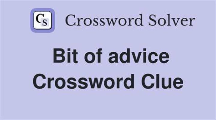 “___ advice?” Crossword Clue