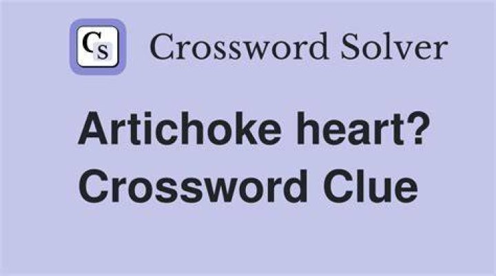 Artichoke heart? Crossword Clue