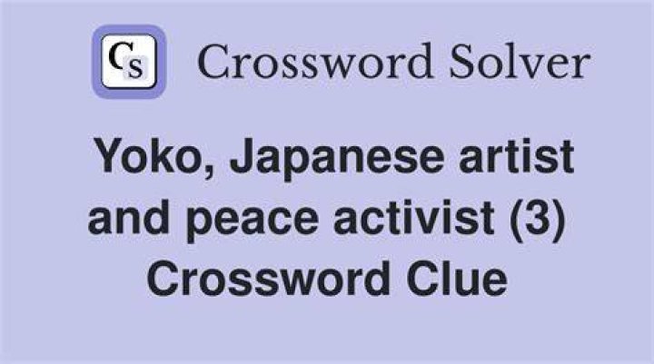 Artist/activist Yoko Crossword Clue