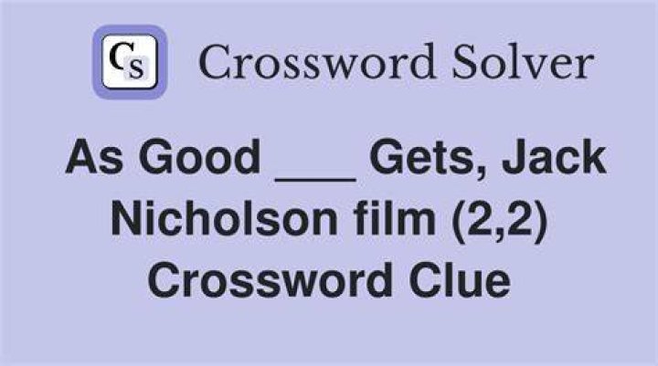As good as it gets Crossword Clue