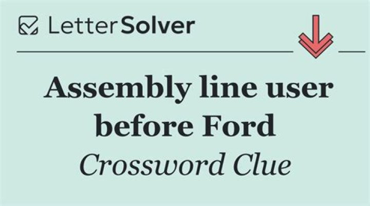 Assembly line feature Crossword Clue