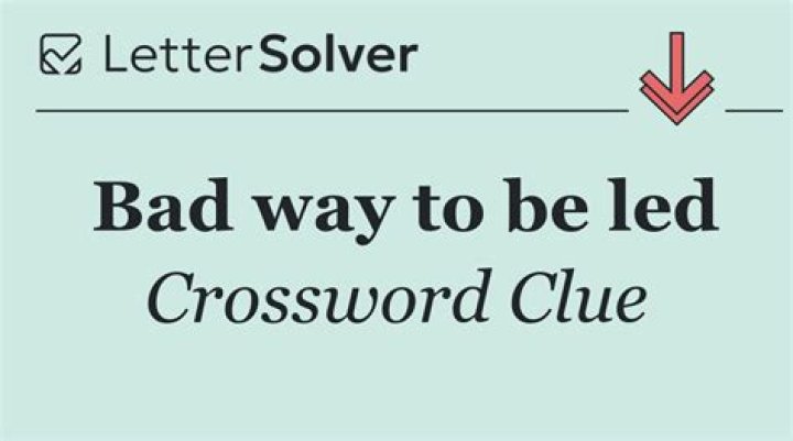 Bad way to be left Crossword Clue