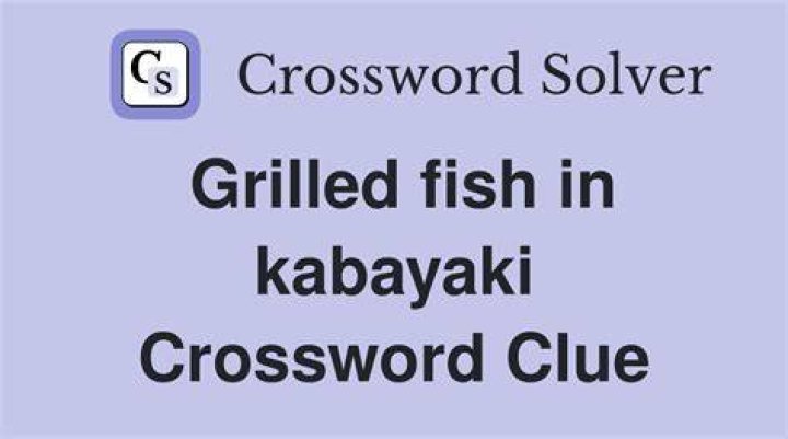 Base of kabayaki Crossword Clue