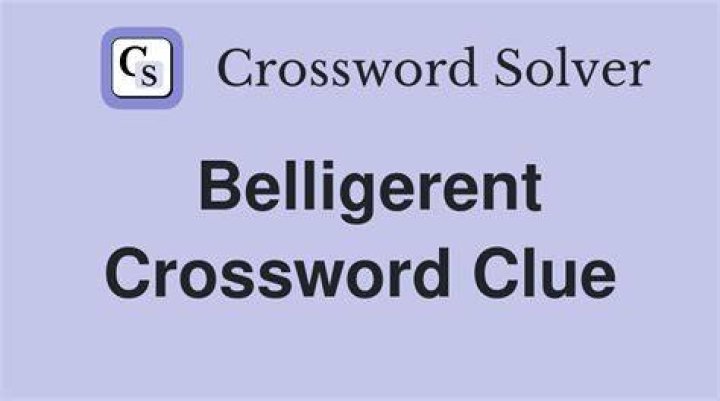 Belligerent, in London Crossword Clue
