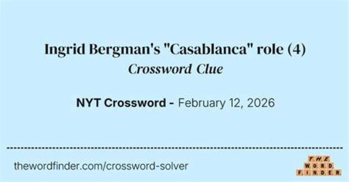 Bergman’s “Casablanca” co-star Crossword Clue