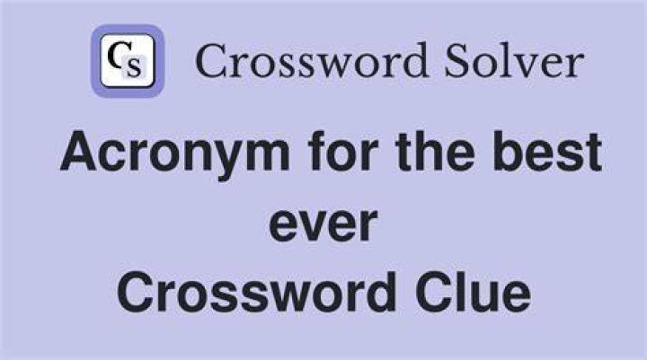 Best ever, acronymically Crossword Clue