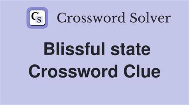 Blissful state Crossword Clue