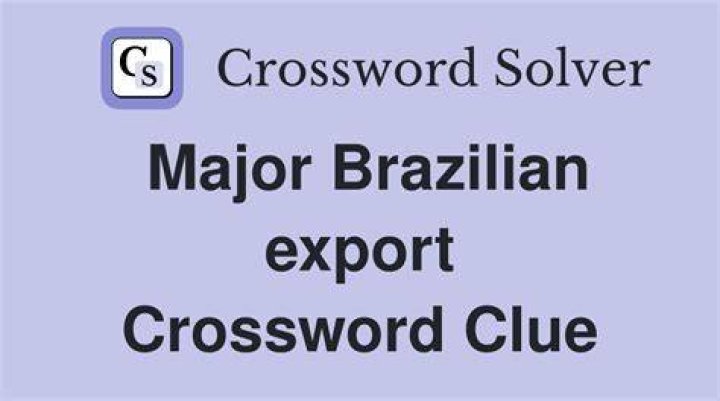 Brazilian export Crossword Clue