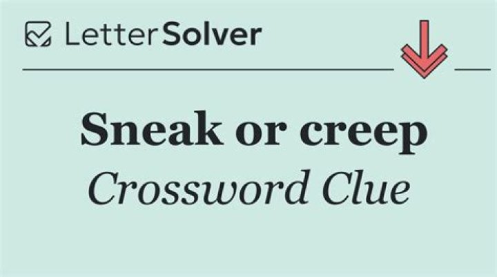 Certain sneak Crossword Clue