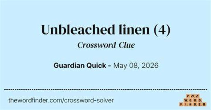 Color of unbleached linen Crossword Clue