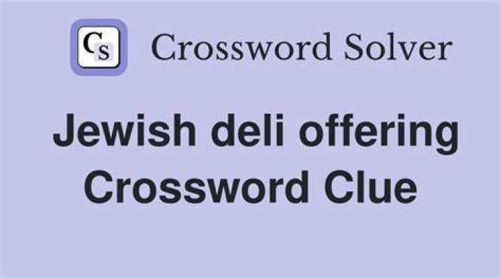 Common Jewish deli choice Crossword Clue
