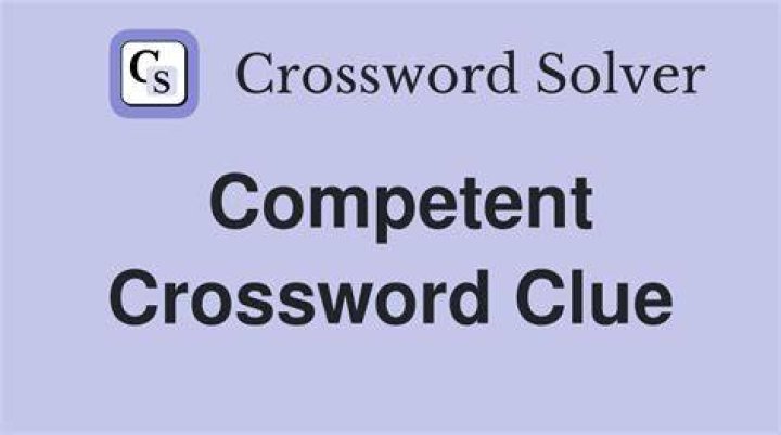 Competent Crossword Clue