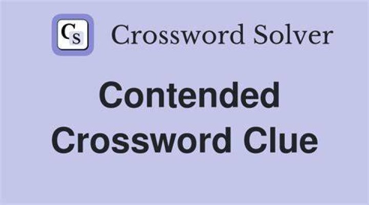 Contended Crossword Clue