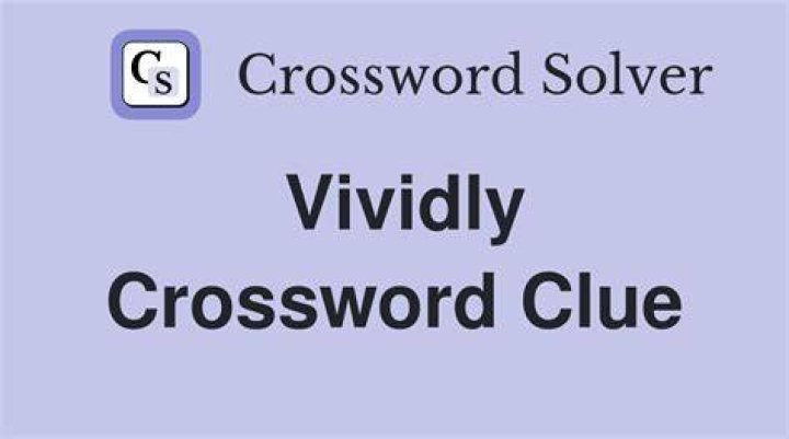Described vividly Crossword Clue
