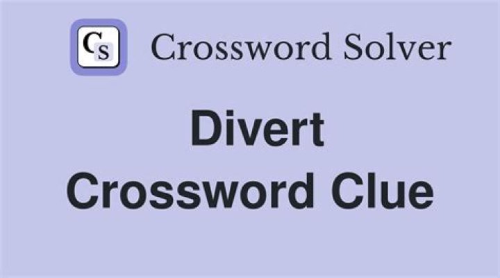 Divert Crossword Clue
