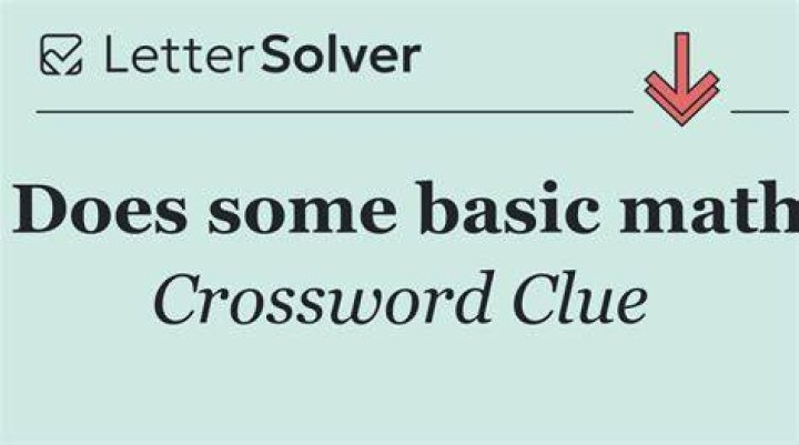 Do some basic math Crossword Clue