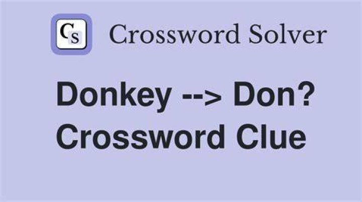 Donkey ___ Crossword Clue