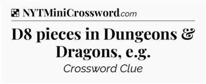 Dungeons & Dragons, e.g., in brief Crossword Clue
