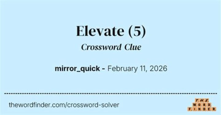 Elevate Crossword Clue