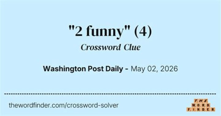 Find outrageously funny Crossword Clue