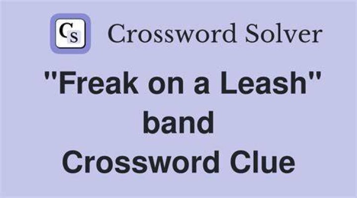“Freak on a Leash” metal band Crossword Clue