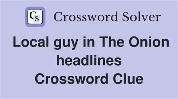 Frequent subject of headlines in The Onion Crossword Clue