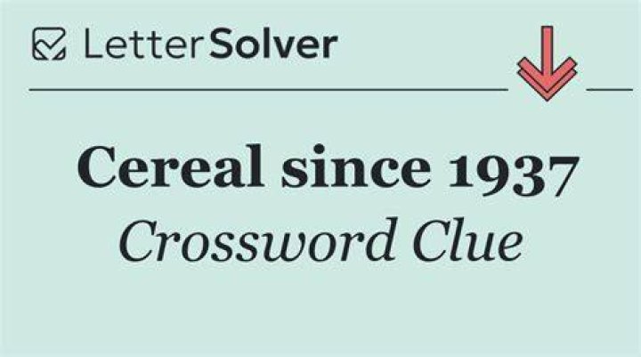 General Mills cereal since 1937 Crossword Clue