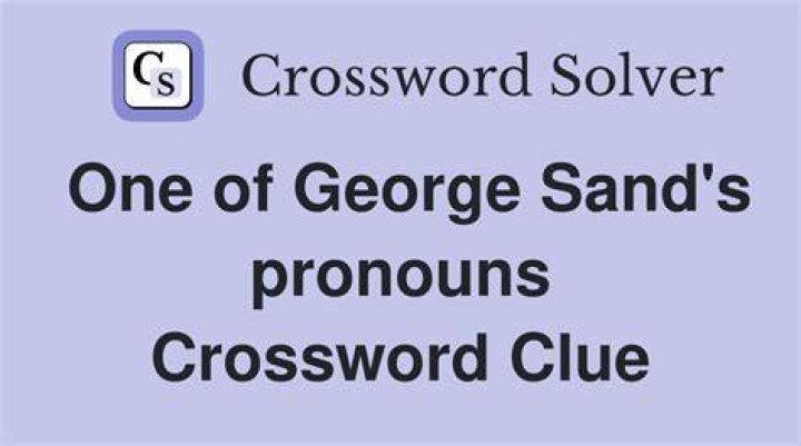 George Sand title heroine Crossword Clue