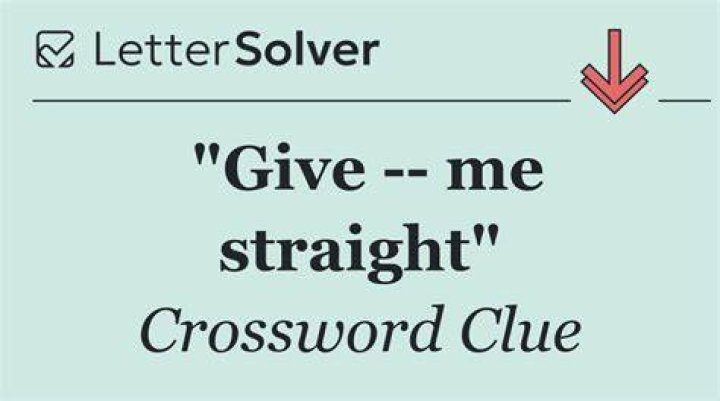 Give the ___ Crossword Clue