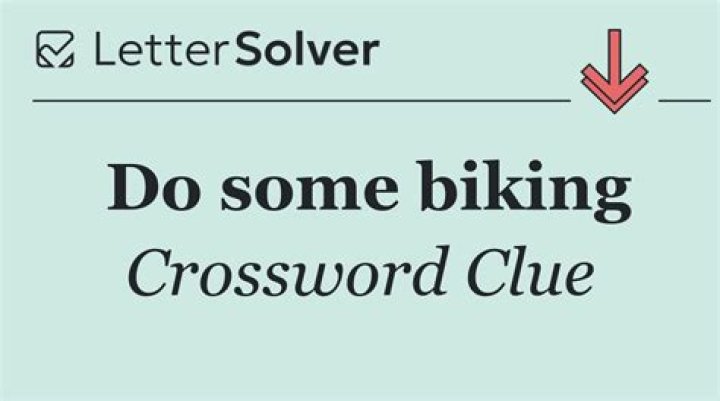 Goes biking Crossword Clue
