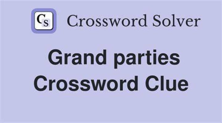 Grand party Crossword Clue