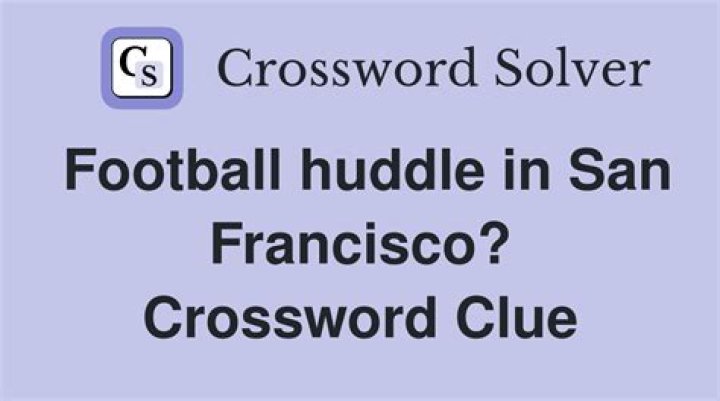 “Huddle up!” Crossword Clue