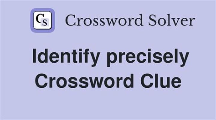 Identify Crossword Clue