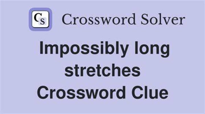 Important stretches Crossword Clue