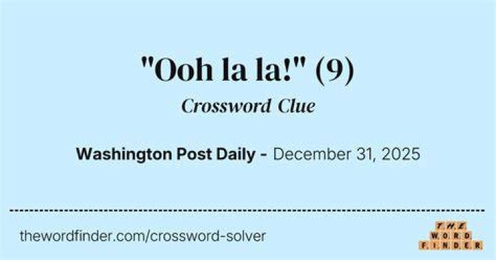 Inducing an “Ooh-la-la,” say Crossword Clue