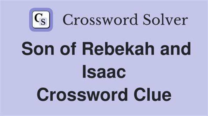 Isaac and Rebekah’s firstborn Crossword Clue