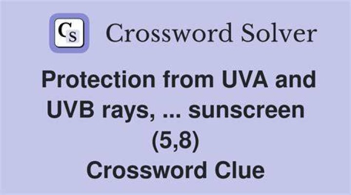 It guards against UVB Crossword Clue