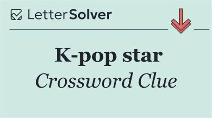 K-pop star, e.g. Crossword Clue