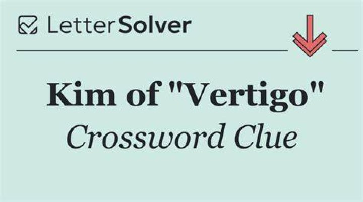 Kim of “Vertigo” Crossword Clue