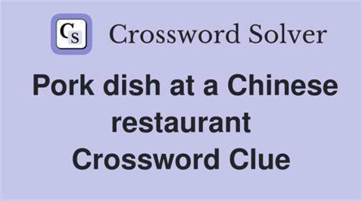 Kind of pork at a Chinese restaurant Crossword Clue