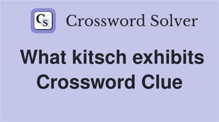 Kitsch, e.g. Crossword Clue