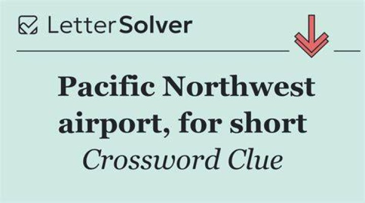 Largest airport in the Pacific Northwest Crossword Clue
