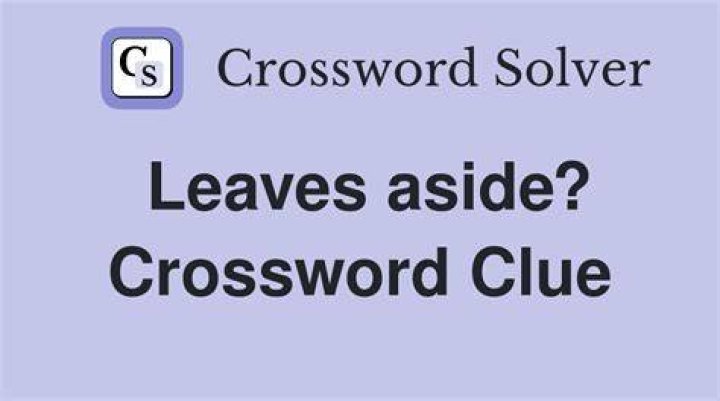 Lay aside Crossword Clue