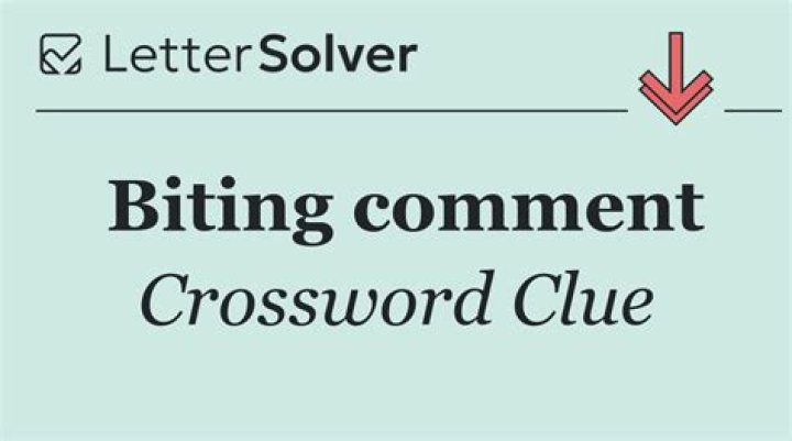 Like a biting wit Crossword Clue