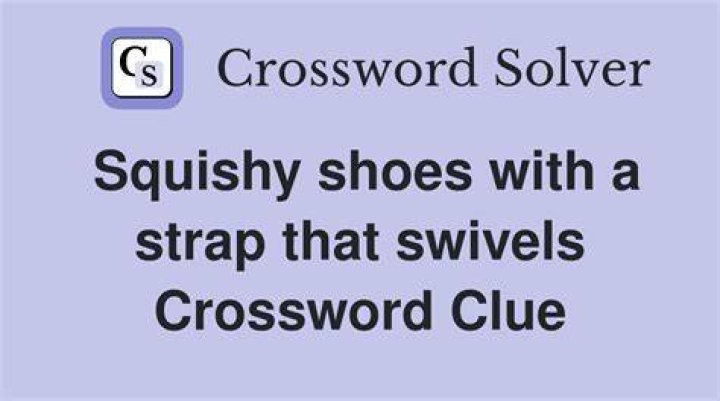 Like slippers versus dress shoes Crossword Clue