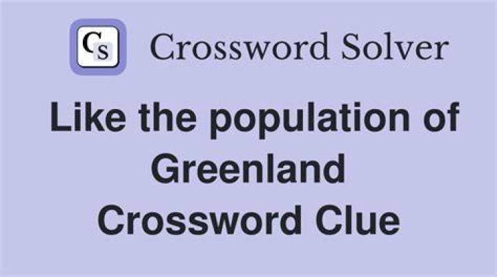 Like the population of Greenland Crossword Clue